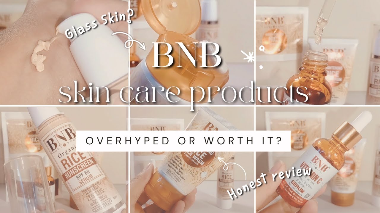Review on trending BNB Glass Skin care products Overhyped or Worth It?