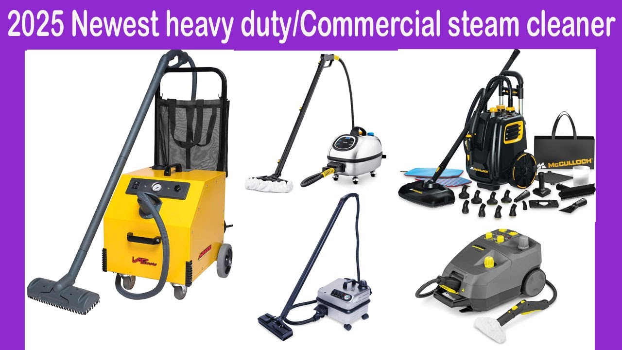 2025 Newest heavy duty Commercial steam cleaner-Only 5 worth buying right now! Which One is Right fr
