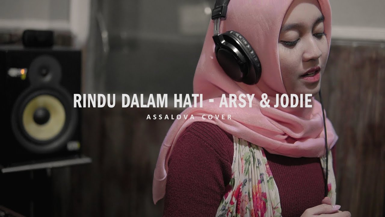 RINDU DALAM HATI - Arsy Widianto & Brisia Jodie || Assalova (cover)