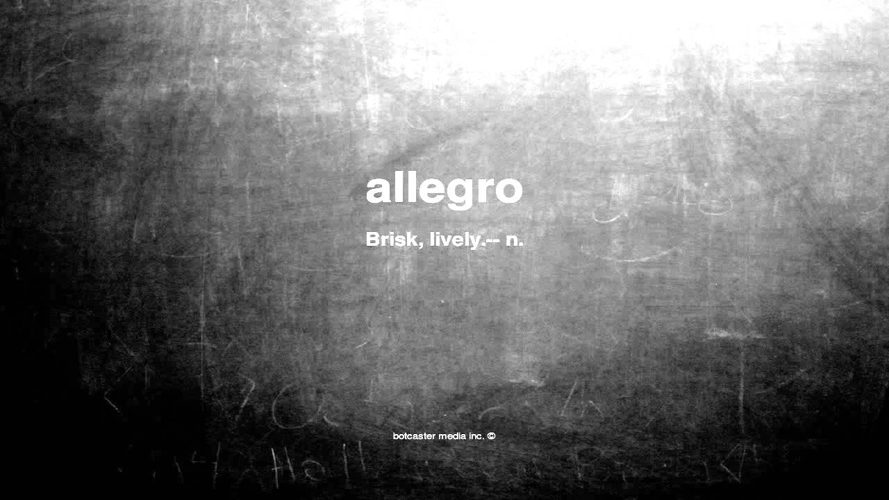 What does allegro mean