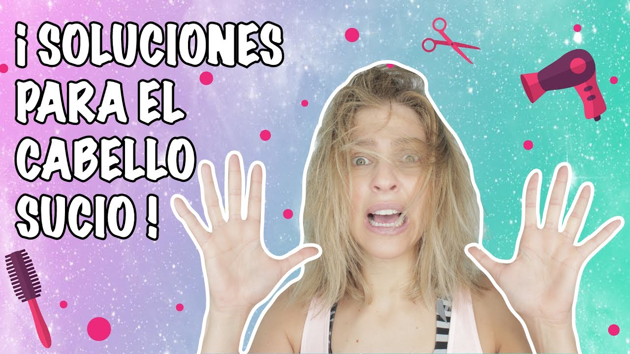¡7 PEINADOS PARA EL CABELLO SUCIO!