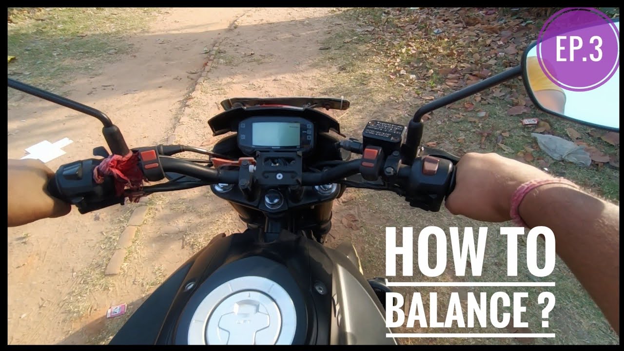 How to balance a Motorcycle for BEGINNERS | bike balance kaise banaye | Hindi Ep3