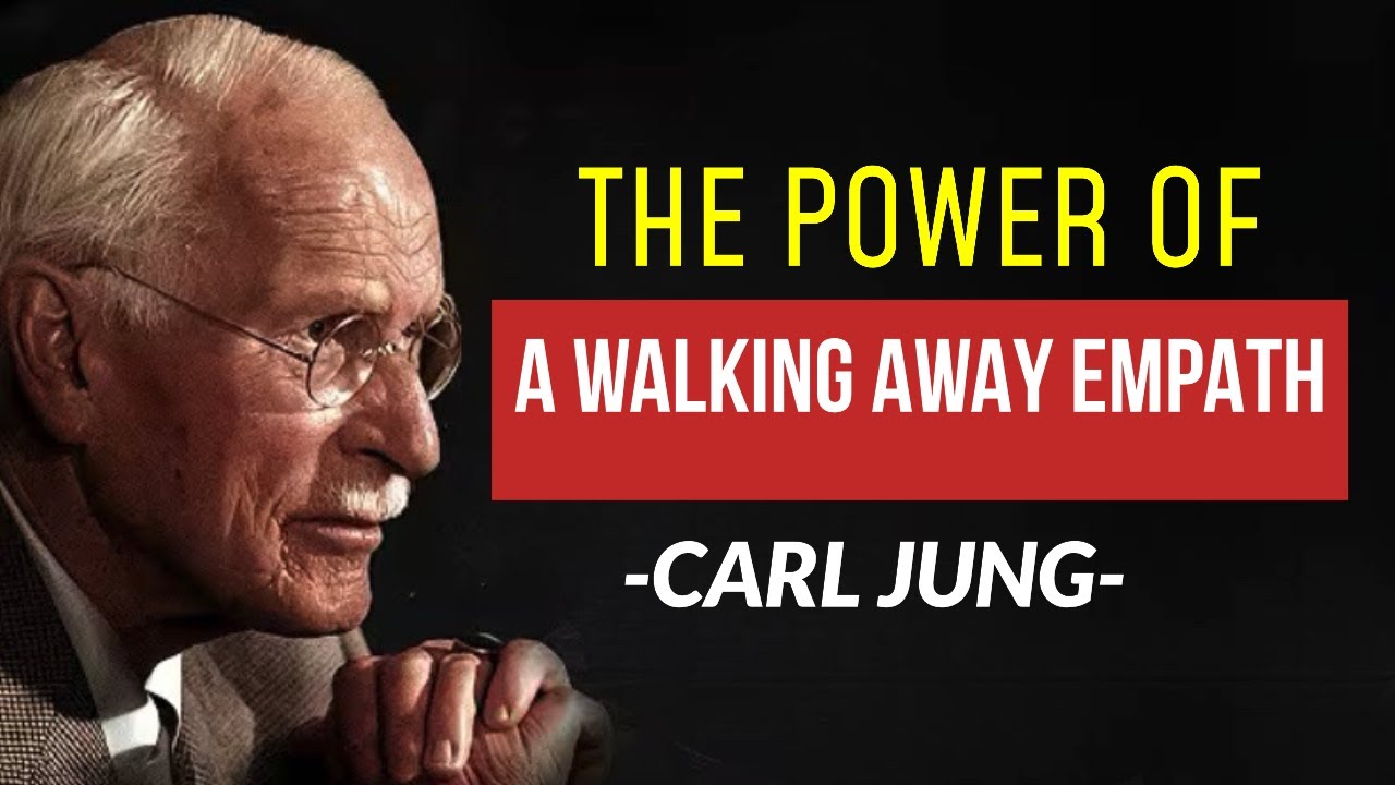 What Happens When an Empath Finally Walks Away | Carl Jung