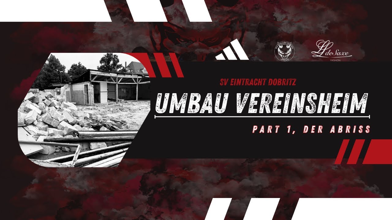 Umbau Vereinsheim SV Eintracht Dobritz / PART 1, DER ABRISS
