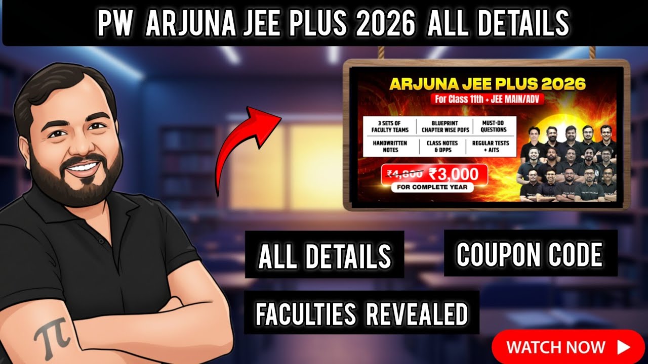 Pw Arjuna Jee Plus 2026 Batch All details | Pw Arjuna Jee Plus 2026 batch review | Arjuna Jee Plus