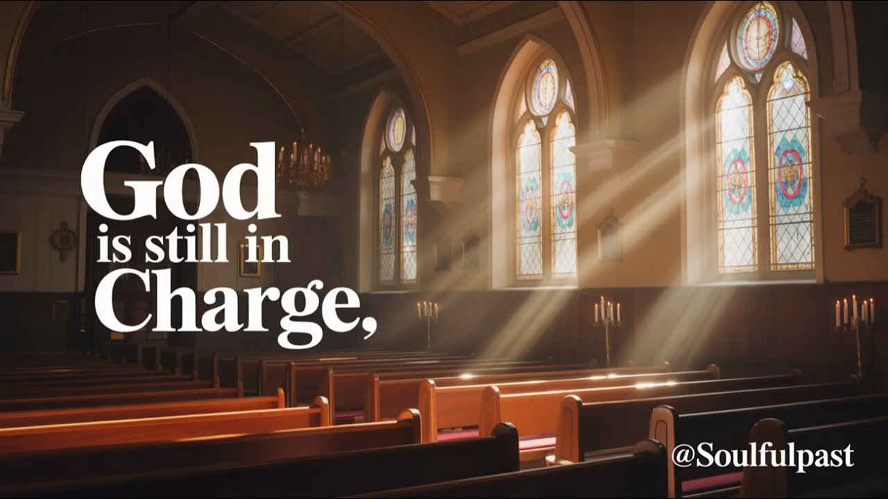God Is Still In Charge — New Soulful Black Gospel | Original Gospel Music @soulfulpast