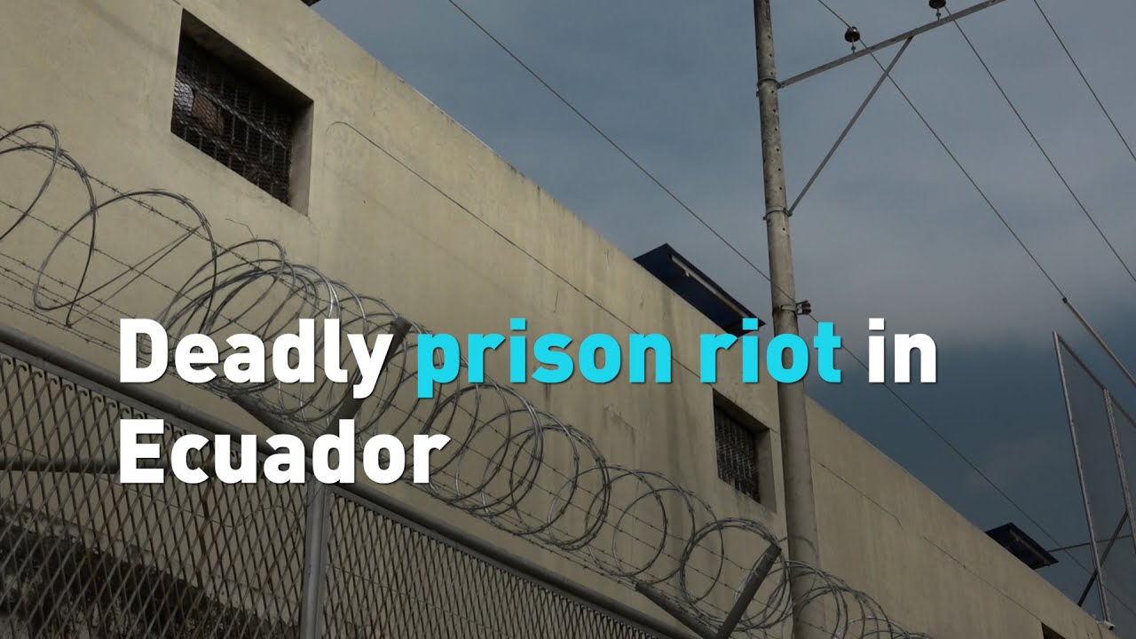 Over 100 prisoners die in prison riot in Ecuador