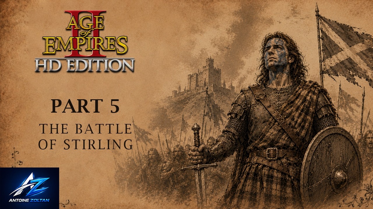 Age Of Empires II - HD Edition | William Wallace: Learning Campaign | EP. 5: The Battle of Stirling