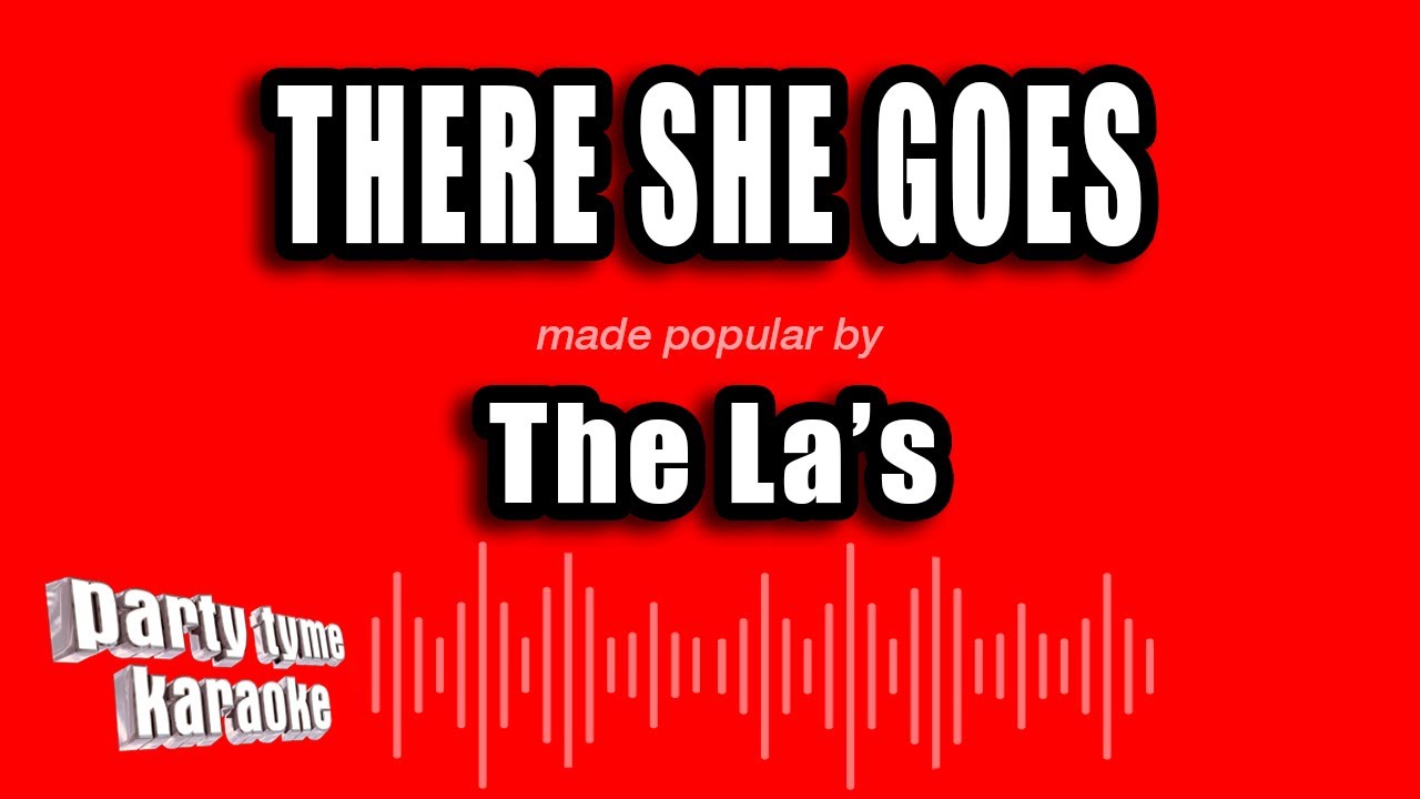 The La's - There She Goes (Karaoke Version)