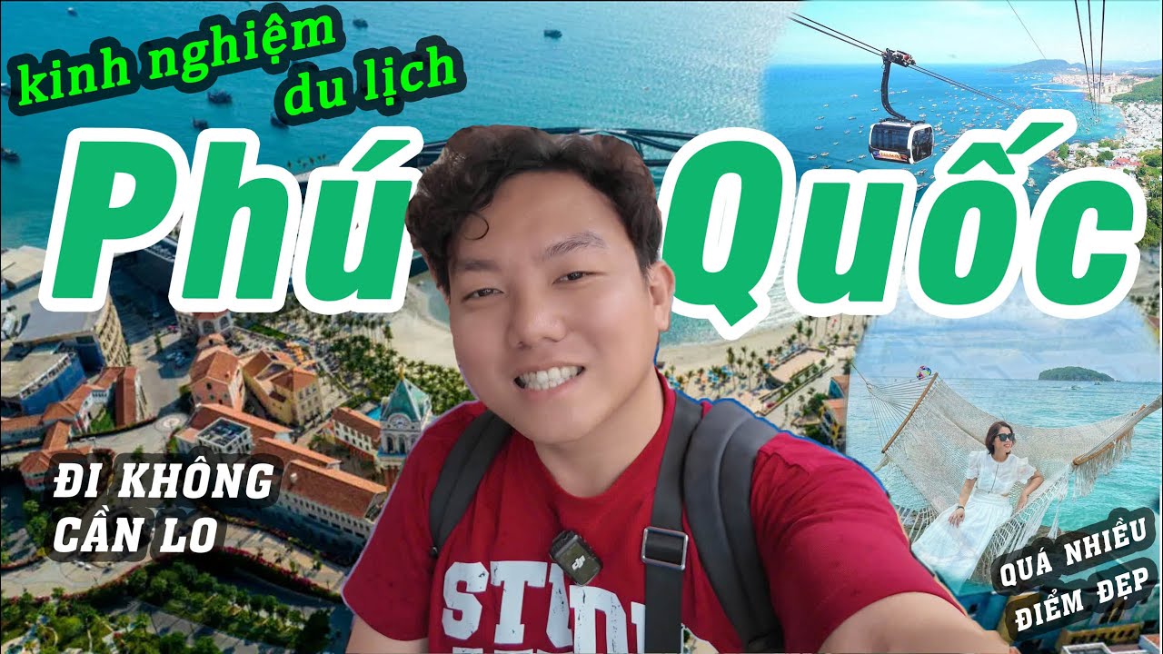 Kinh Nghiệm Du Lịch Phú Quốc 4N3Đ (Ngày 3): Khám Phá Nam Đảo, Hòn Thơm & Show Kiss of the Sea FULL