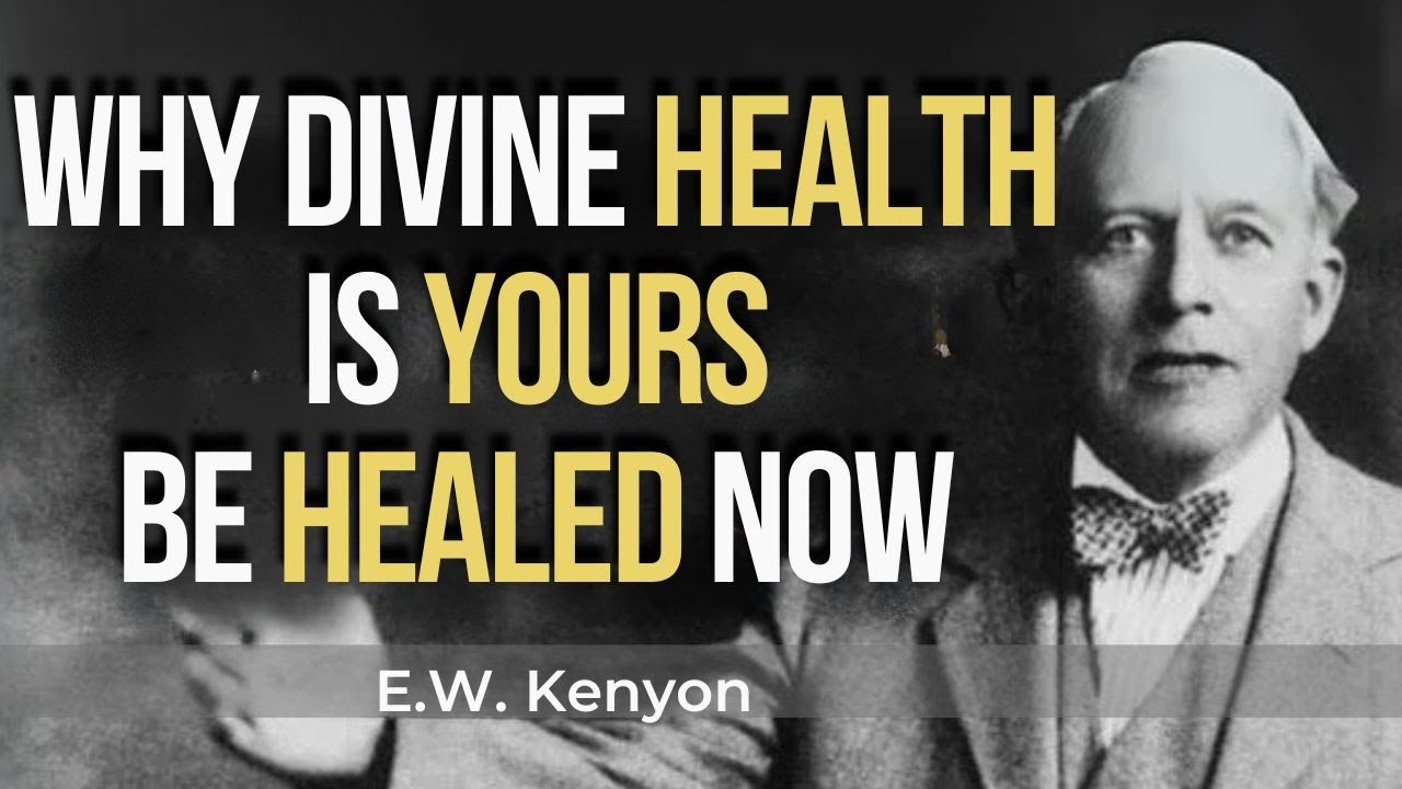 Divine Health Is Not a Miracle — It’s a Covenant Fact (EW Kenyon)