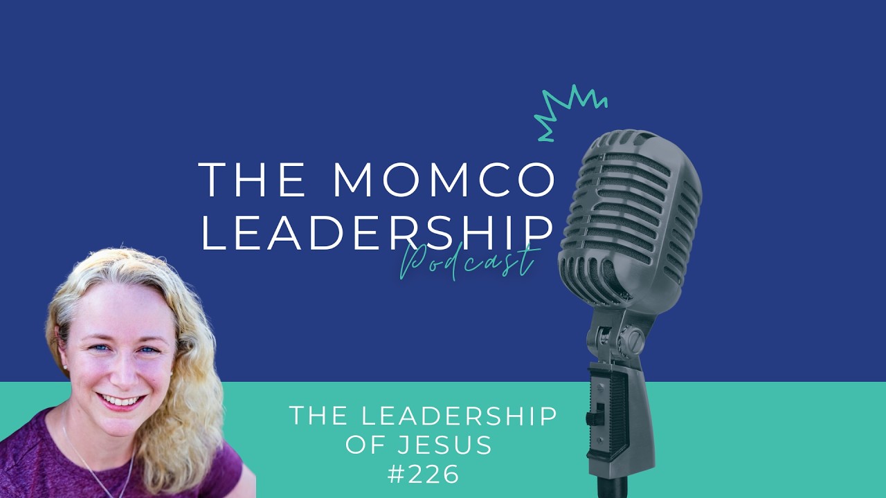 The Leadership of Jesus With Destiny Leahy – February Leadership Tip – #226