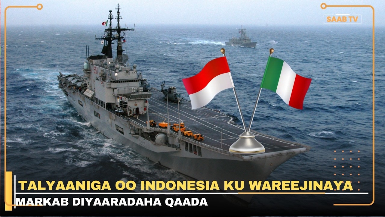 Talyaaniga oo Indonesia ku wareejinaya markab diyaaradaha dagaalka qaada.