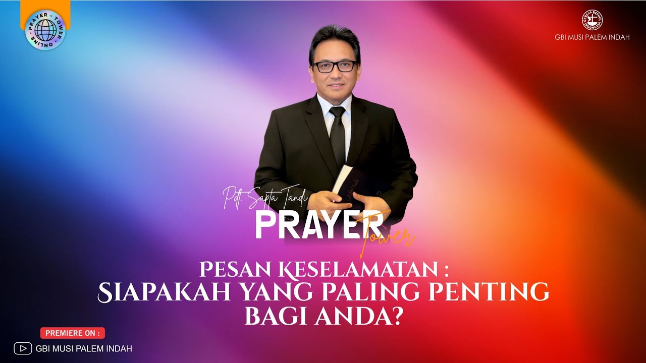 Menara Doa Online : Senin, 12 Januari 2026 ( Siapakah yang paling penting bagi Anda )