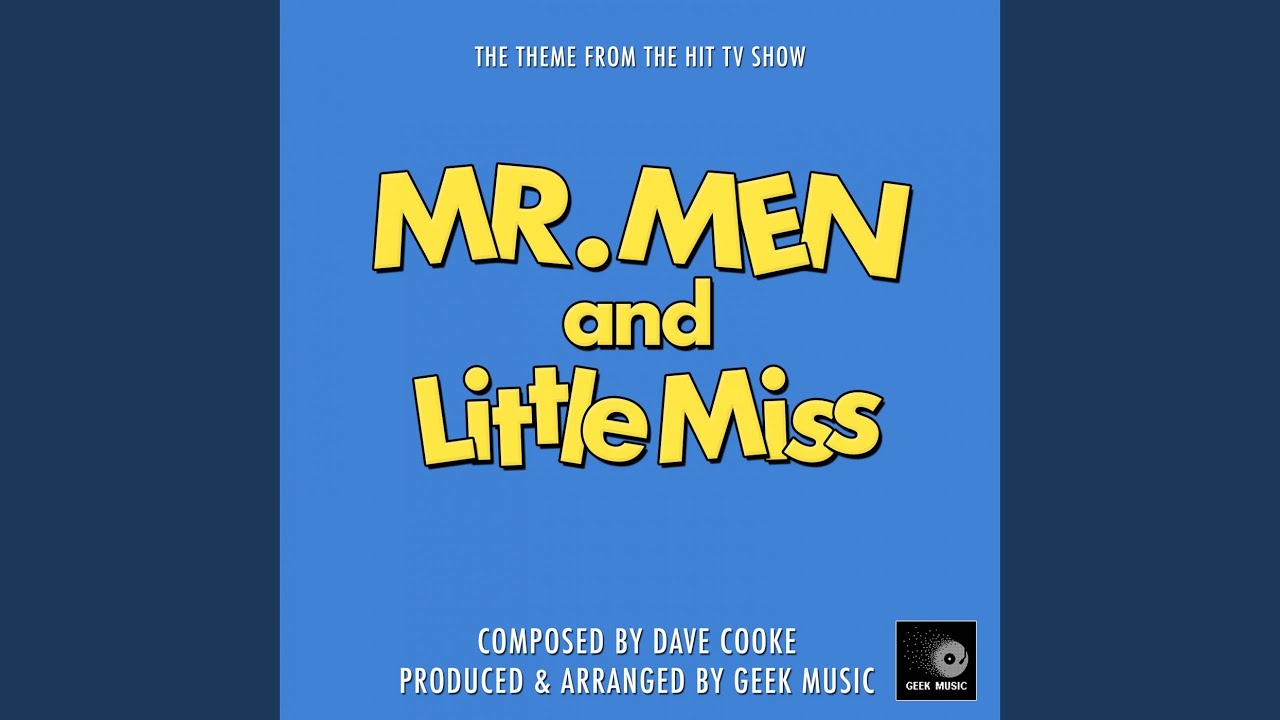 Mr. Men And Little Miss Main Theme (From 