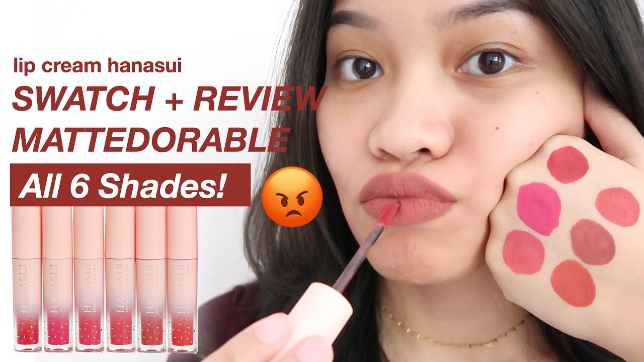 HANASUI MATTEDORABLE LIP CREAM SWATCHES REVIEW ALL SHADES Ratu Adellya