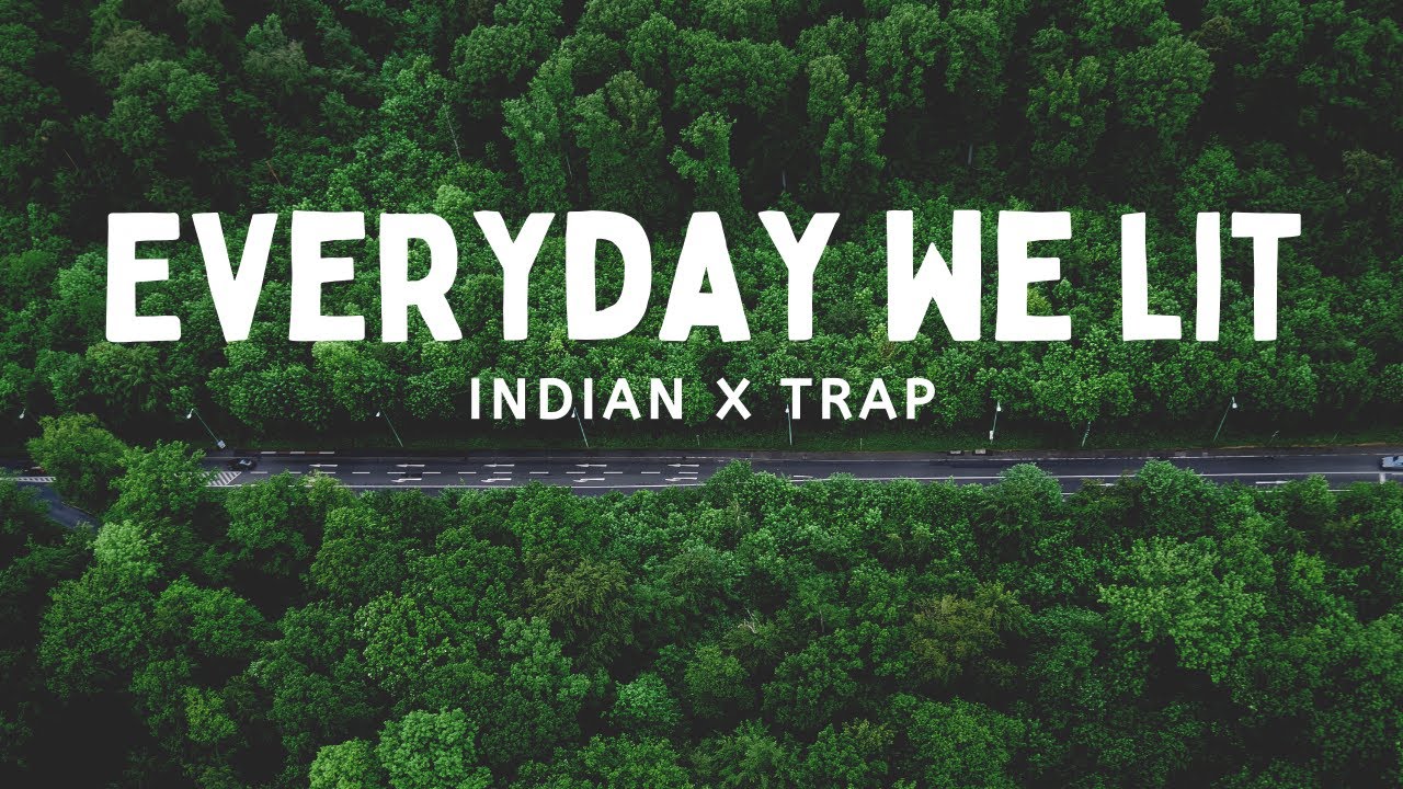 YFN Lucci   Everyday We Lit Remix ft. PnB Rock | Indian X Trap