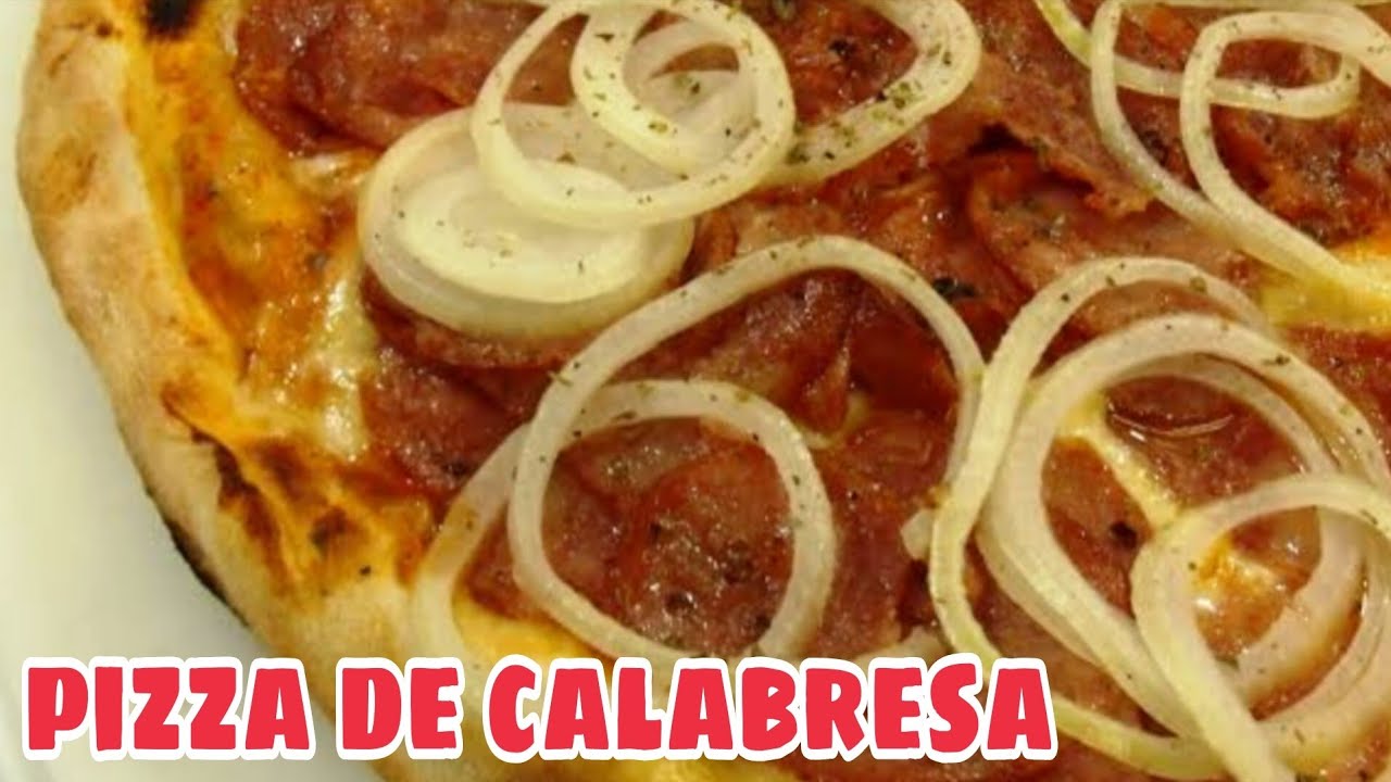 COMO FAZER PIZZA CALABRESA PERFEITA FÁCIL E GOSTOSA | Massa de Pizza | massa profissional simples