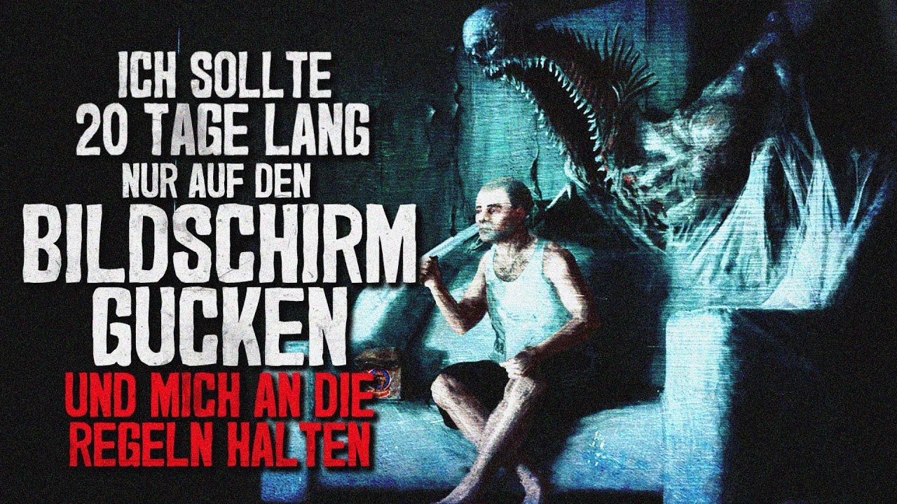 Ich sollte 20 Tage lang nur auf den Bildschirm gucken | Creepypasta german Deutsch [Horror Hörbuch]