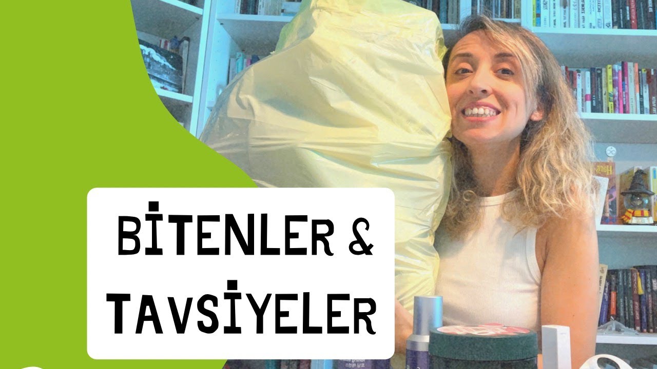 Bitenler & Tavsiyeler (Favori Kozmetikler)