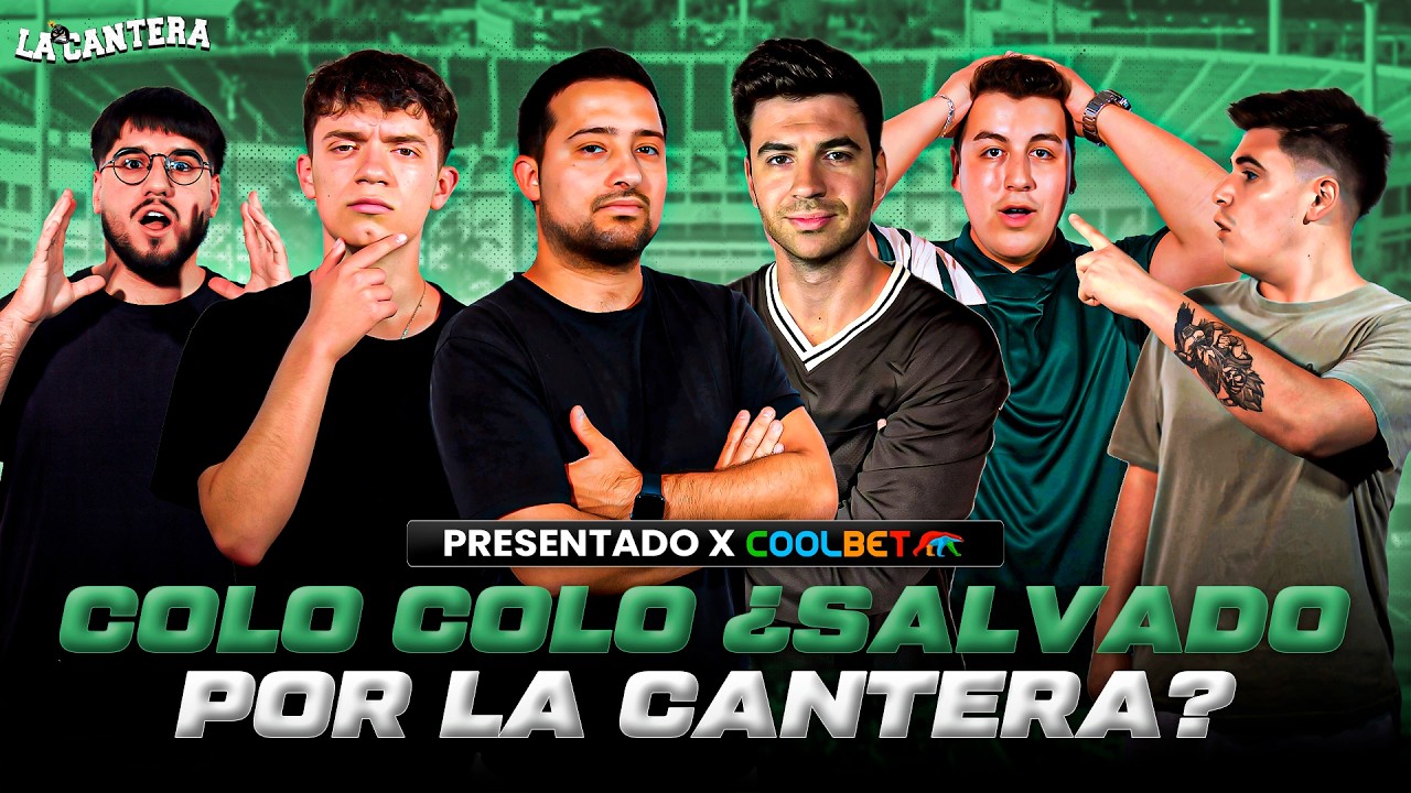COLO COLO ¿SALVADO POR LA CANTERA? - LA CANTERA - #CAP2