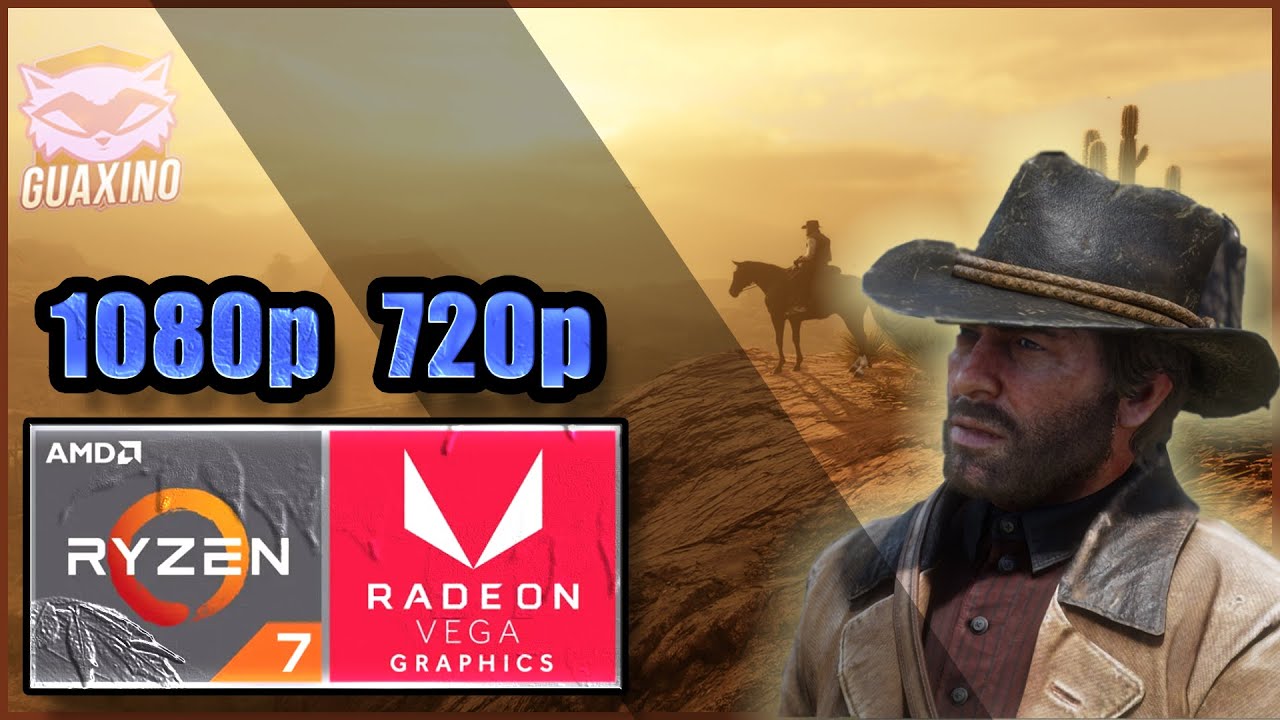RED DEAD 2 1080P | 720P ON RYZEN 7 5700G / VEGA 8 - Benchmark