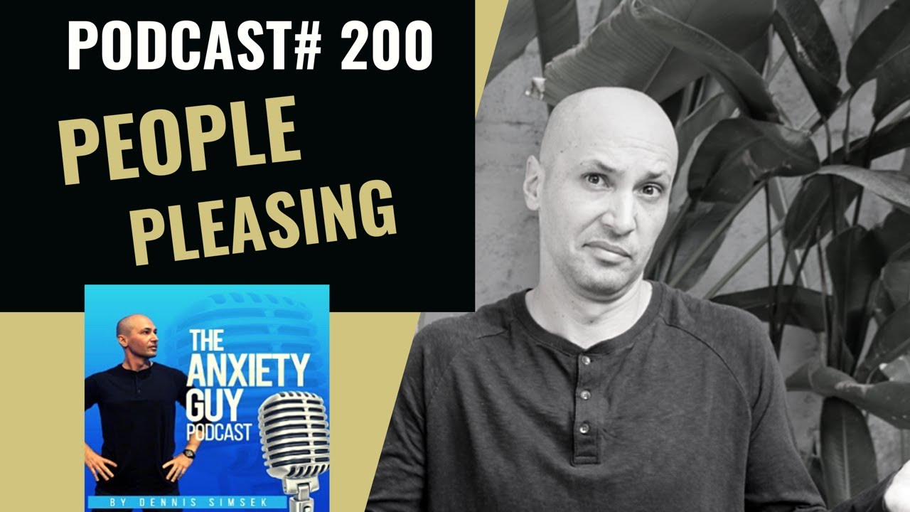 Is People Pleasing Feeding Your Anxiety? / Podcast #200