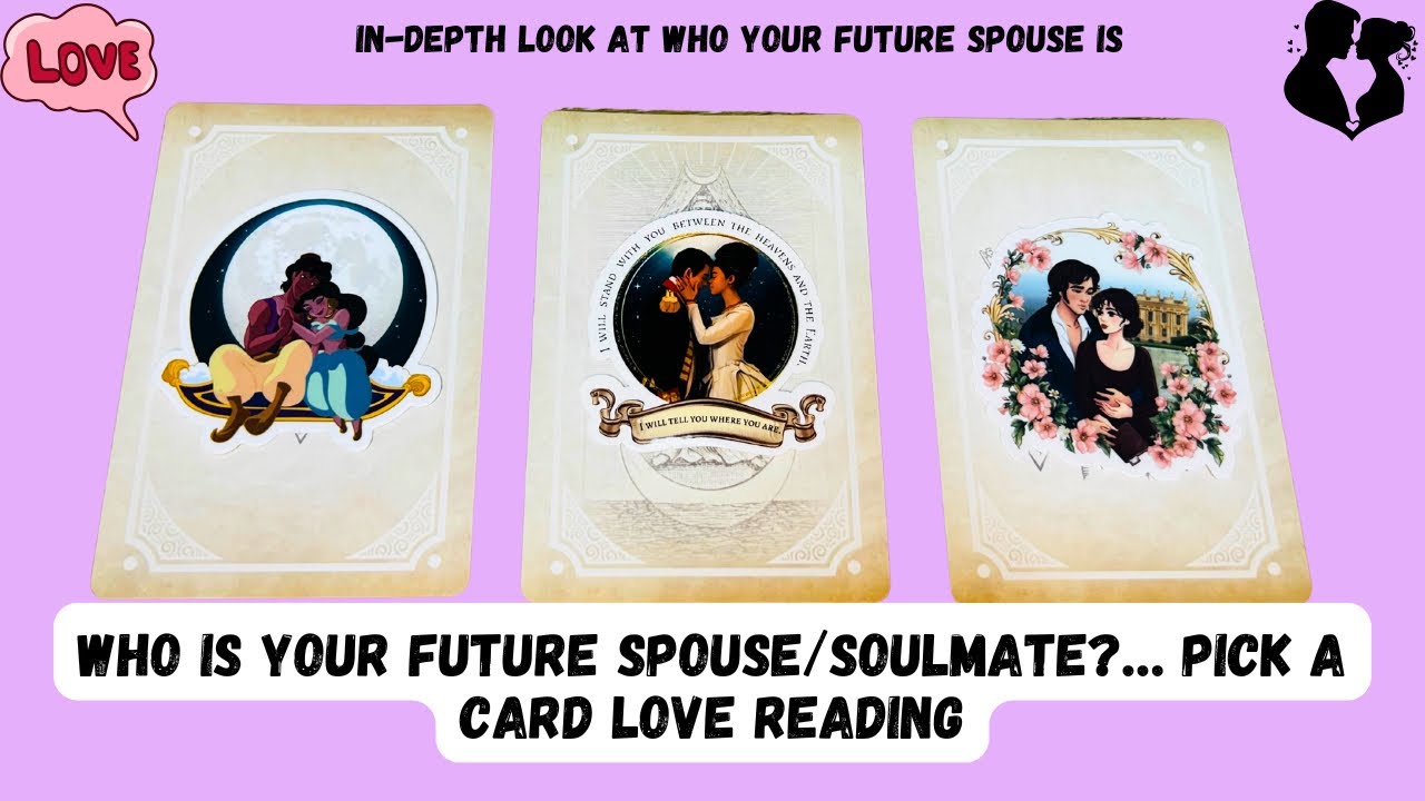 Who is Your Future Spouse? All About Your Soulmate 👀… Pick A Card Love Reading 💝