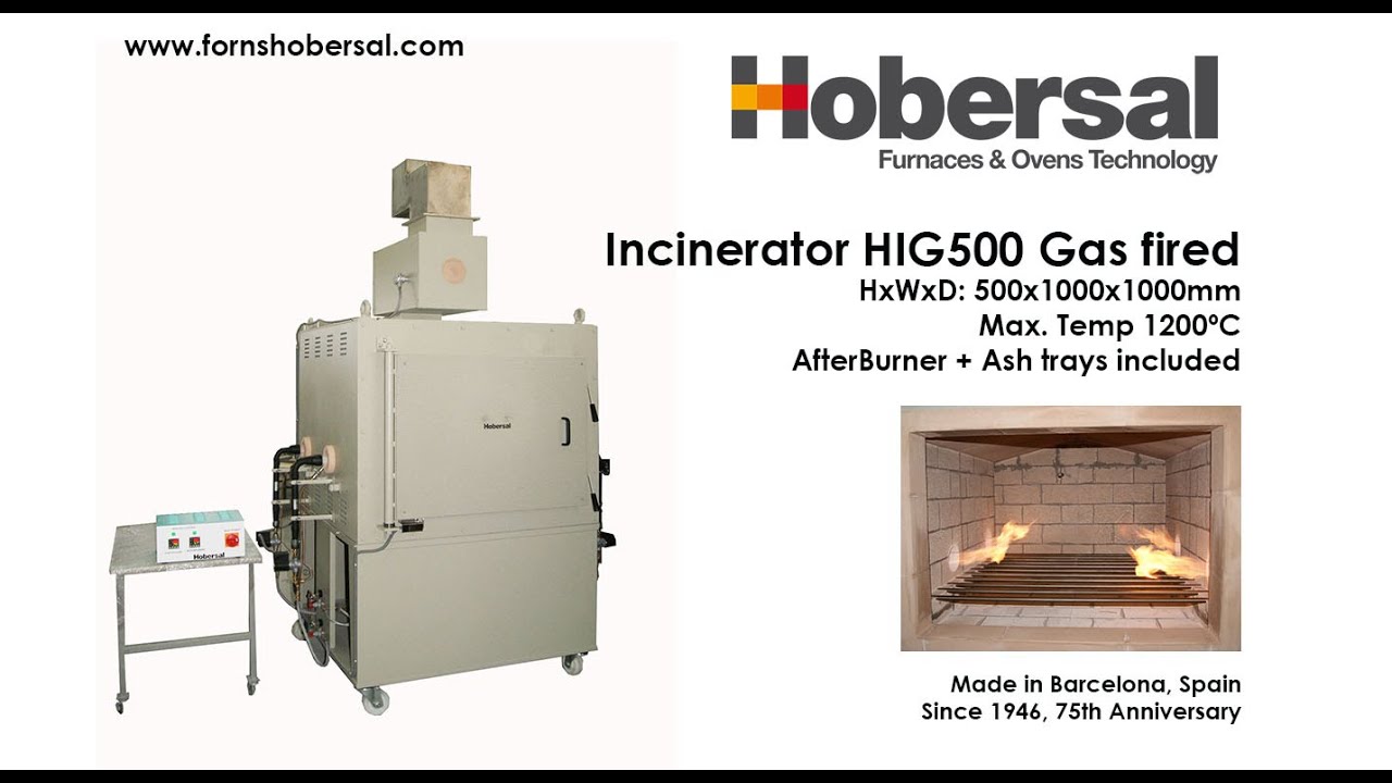Hobersal Incinerator HIG500 - Gas Fired  - 500 litres  - 1200ºC