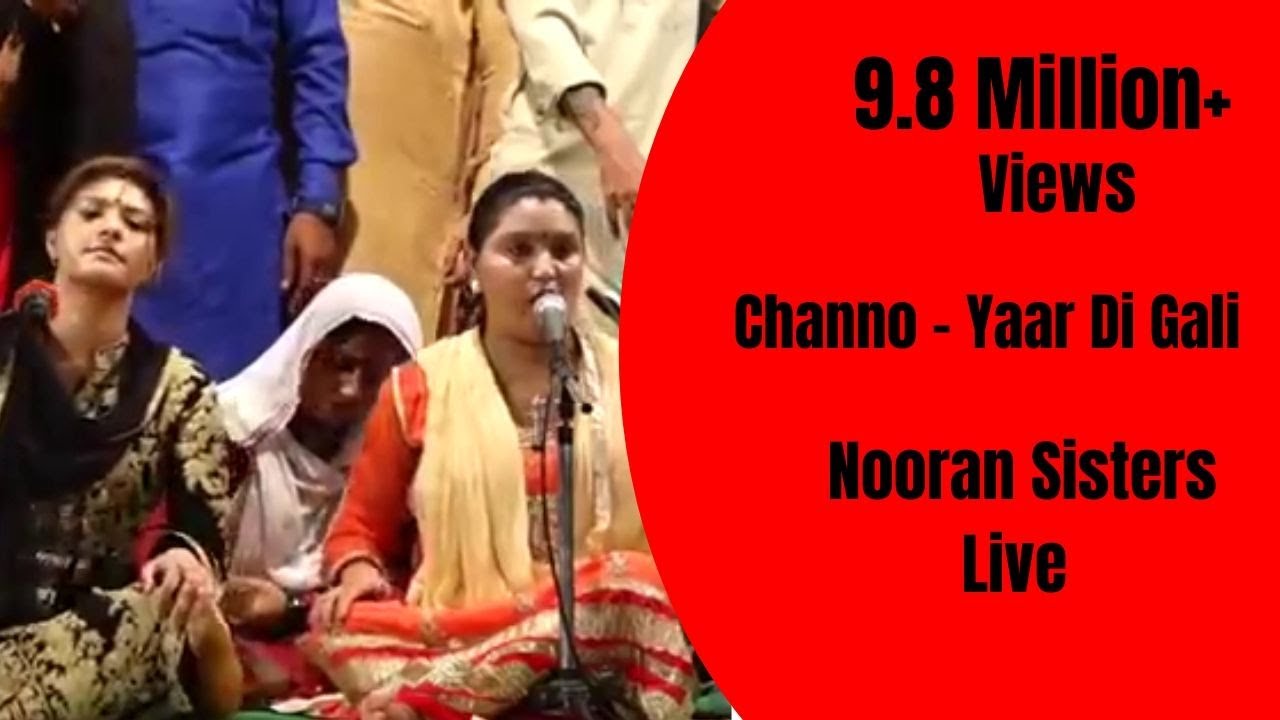 NOORAN SISTERS :-  LIVE PERFORMANCE  2016 | CHANNO  | OFFICIAL FULL VIDEO HD
