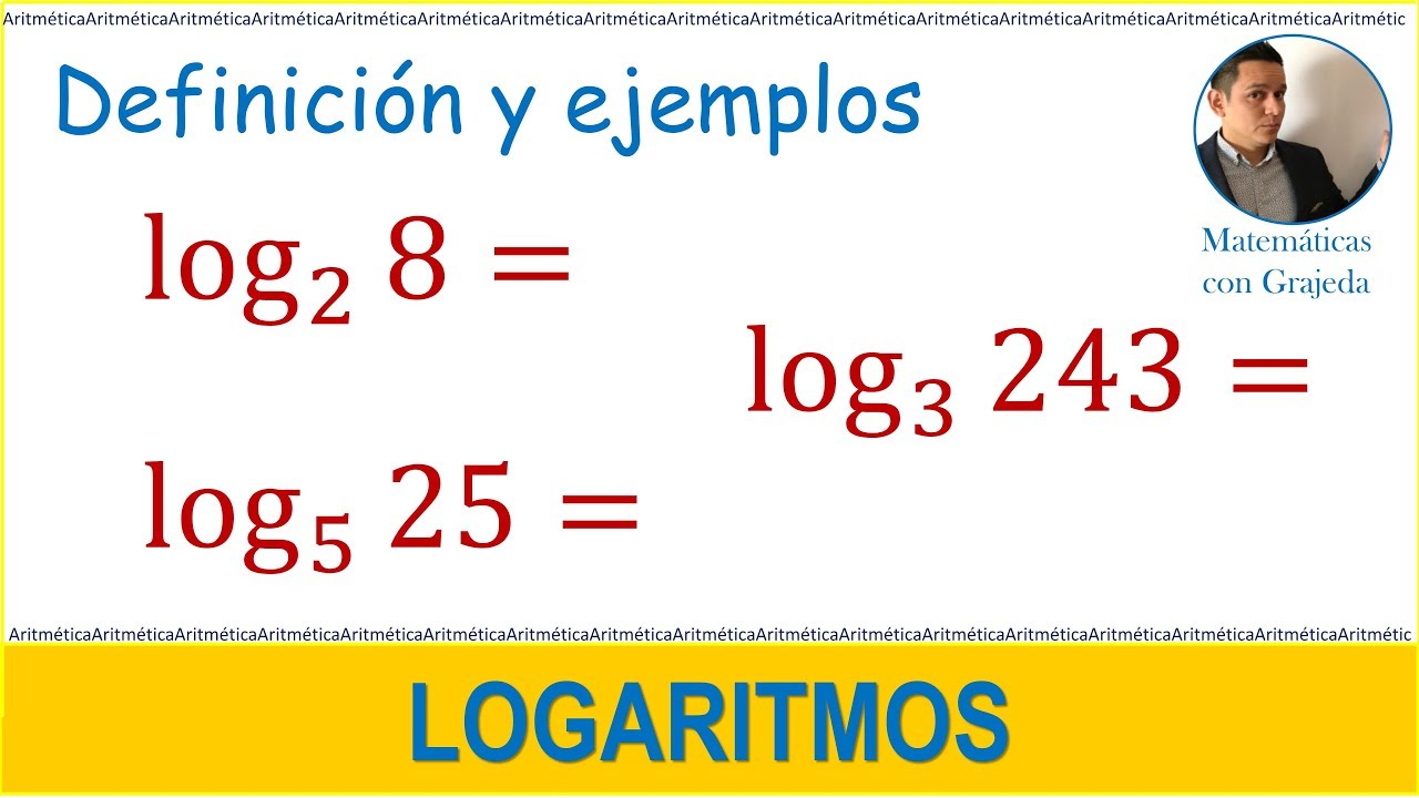 Logaritmos. Fundamentos y ejemplos b&aacute;sicos | #MateYisus