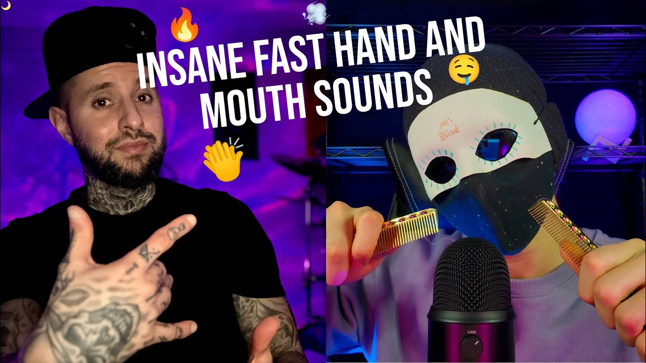 ASMR INSANE FAST HAND AND MOUTH SOUNDS (Mr. Blind x @tonytriggersasmr Collaboration)