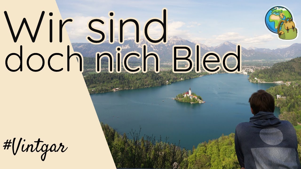 Bled & Vintgar Schlucht ⦿ Slowenien Vlog #3