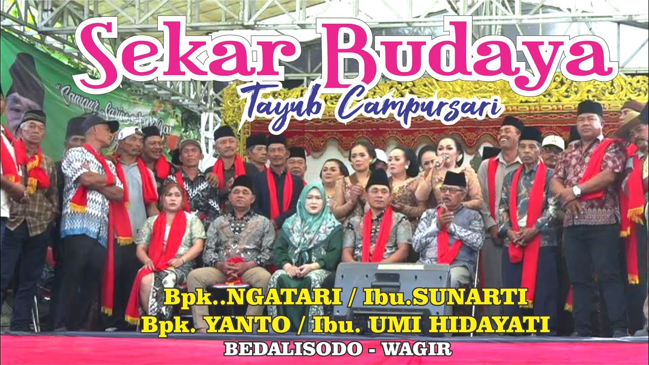 TAYUB SEKAR BUDAYA HAJAT: BPK. NGATARI / BPK.YANTO/ UMI HIDAYATI . BEDALISODO - WAGIR