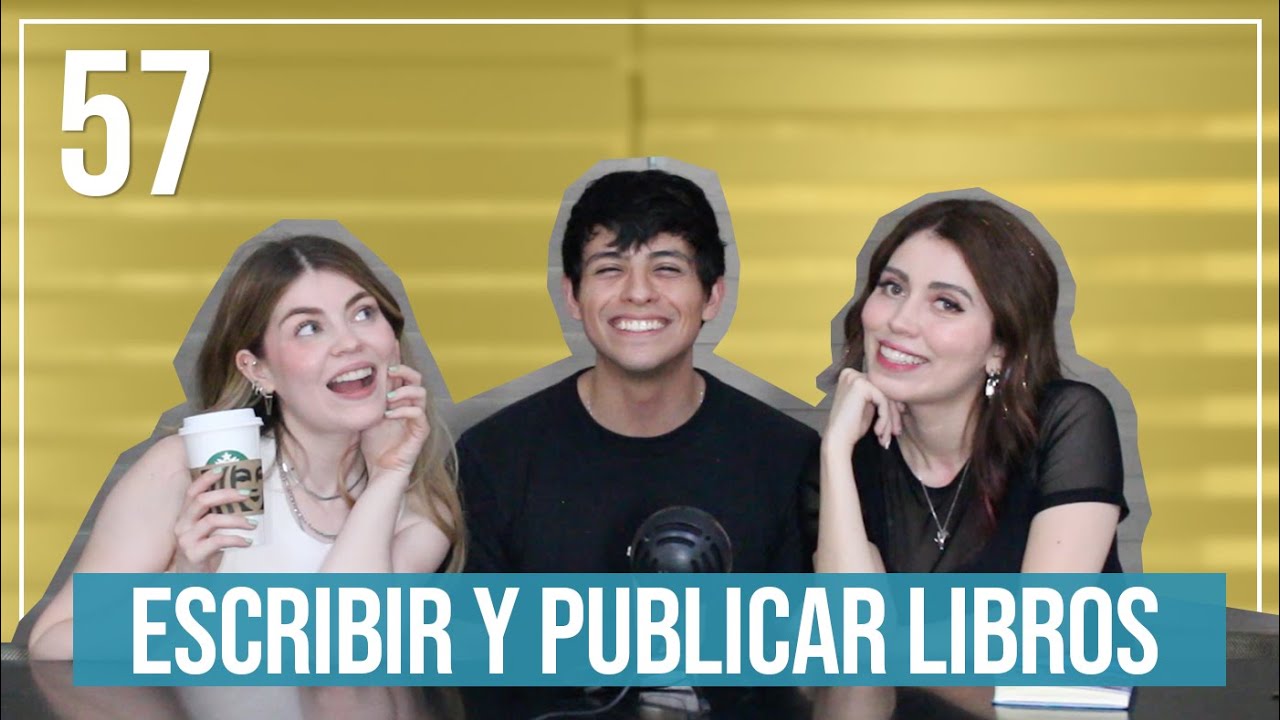 Escribir y publicar libros | EP. 57