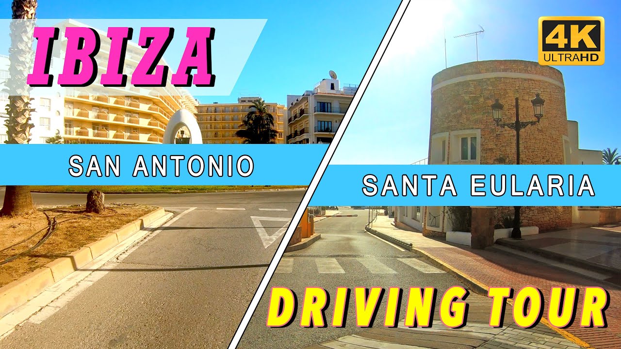 IBIZA: San Antonio / Santa Eularia - Driving Tour (4K Ultra HD)