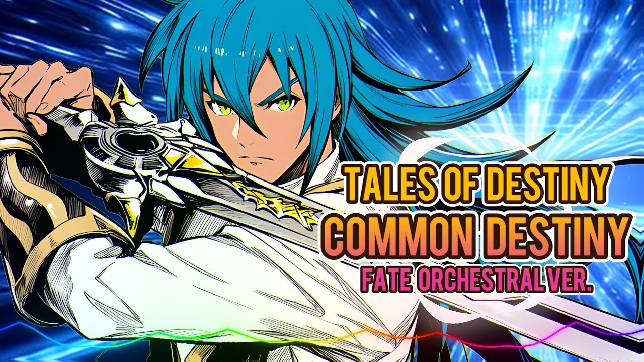 Tales of Destiny - Common destiny (ディムロス戦 BGM) / FATE Orchestral ver. |Sheer's Dream Music