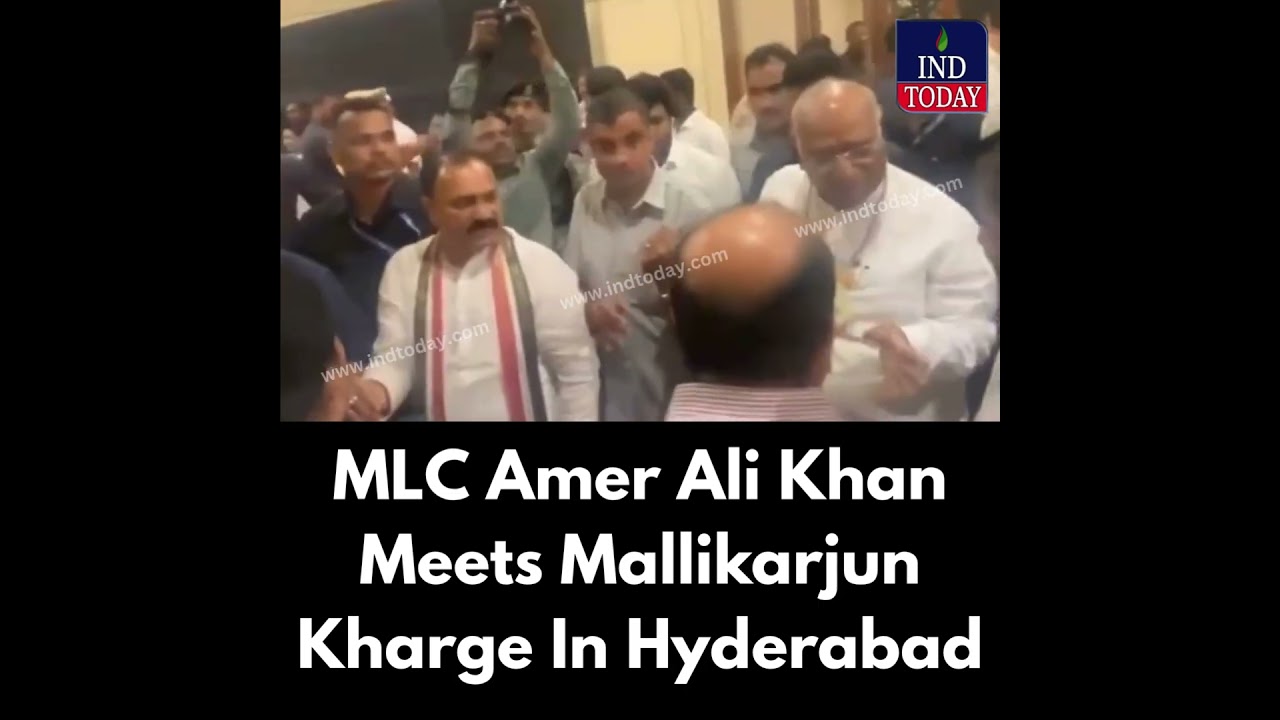 MLC Amer Ali Khan Meets Mallikarjun Kharge In Hyderabad