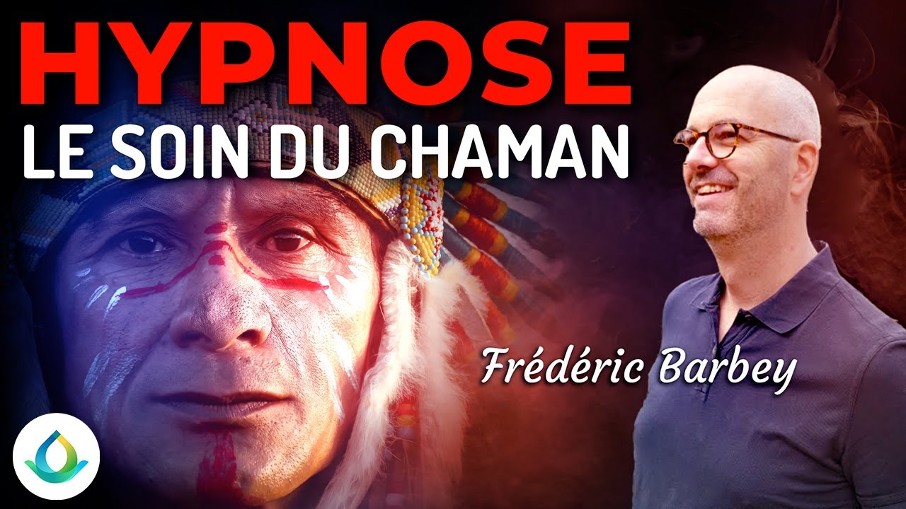 Voyage Chamanique : Le Soin du Chaman (Hypnose par @Frederic Barbey )