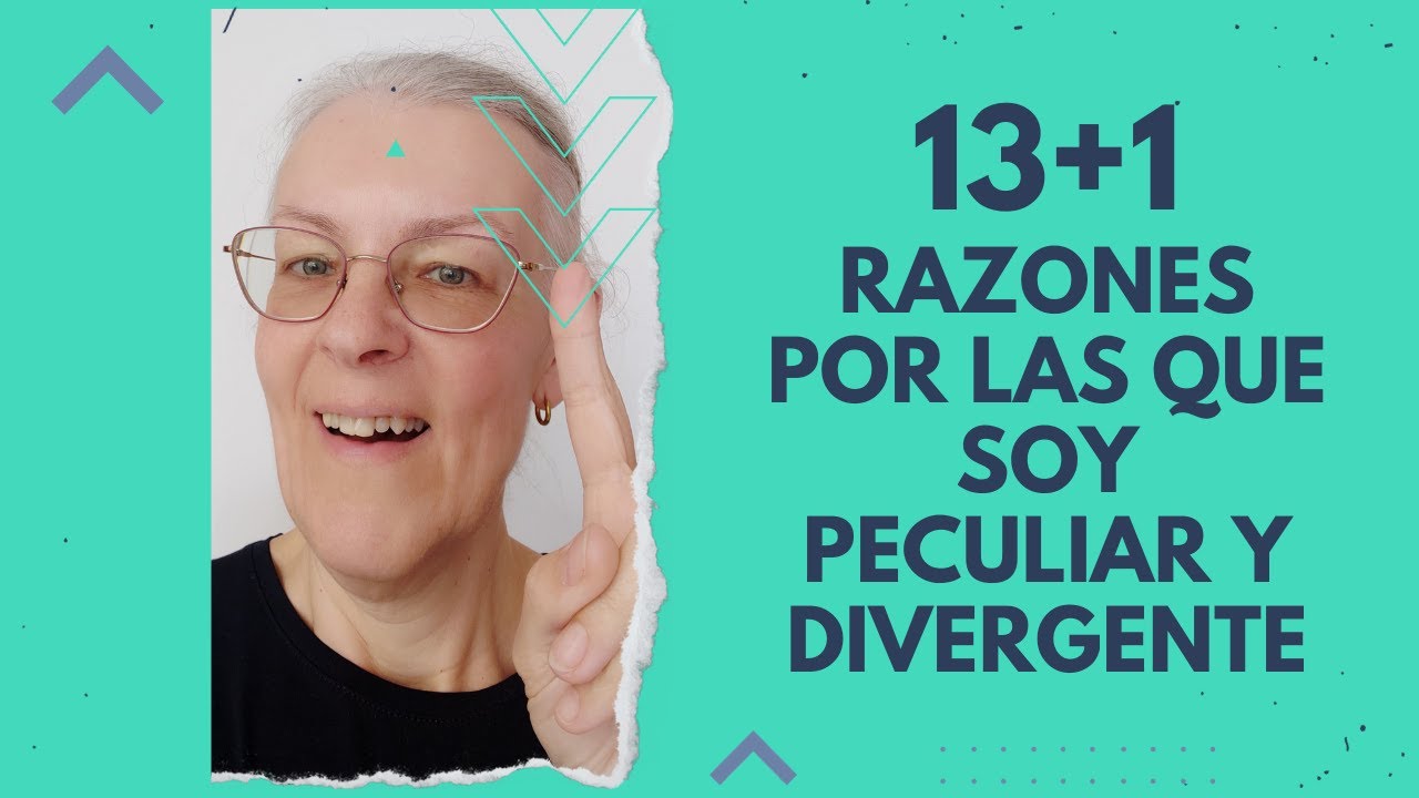 13+1 RAZONES POR LAS QUE SOY PECULIAR Y DIVERGENTE