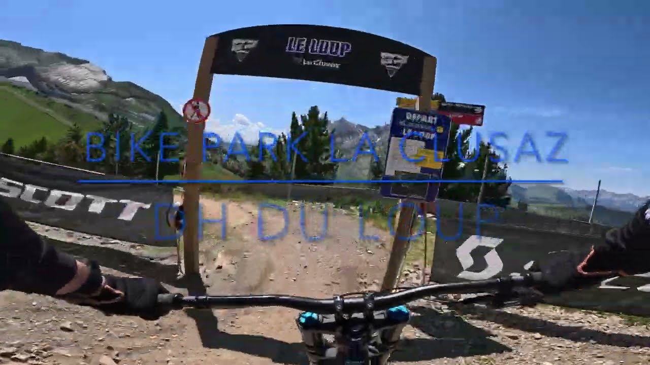 Bike park La Clusaz - Dh bleu du Loup 2024 4k