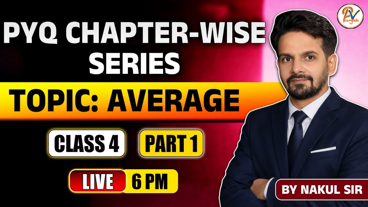 Class-05: Average (Part-1) by Nakul Sir