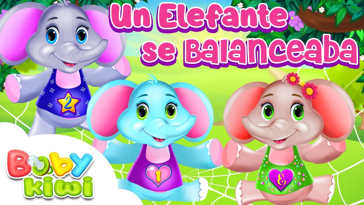 🐘 Un Elefante Se Balanceaba - Canciones Infantiles | Baby Kiwi 🥝