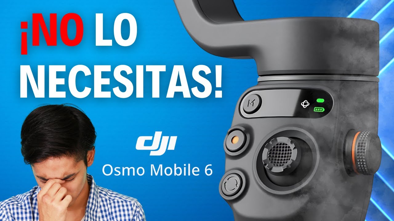DJI Osmo Mobile 6 l ANALISIS TOTAL l Estabilizador para telefono