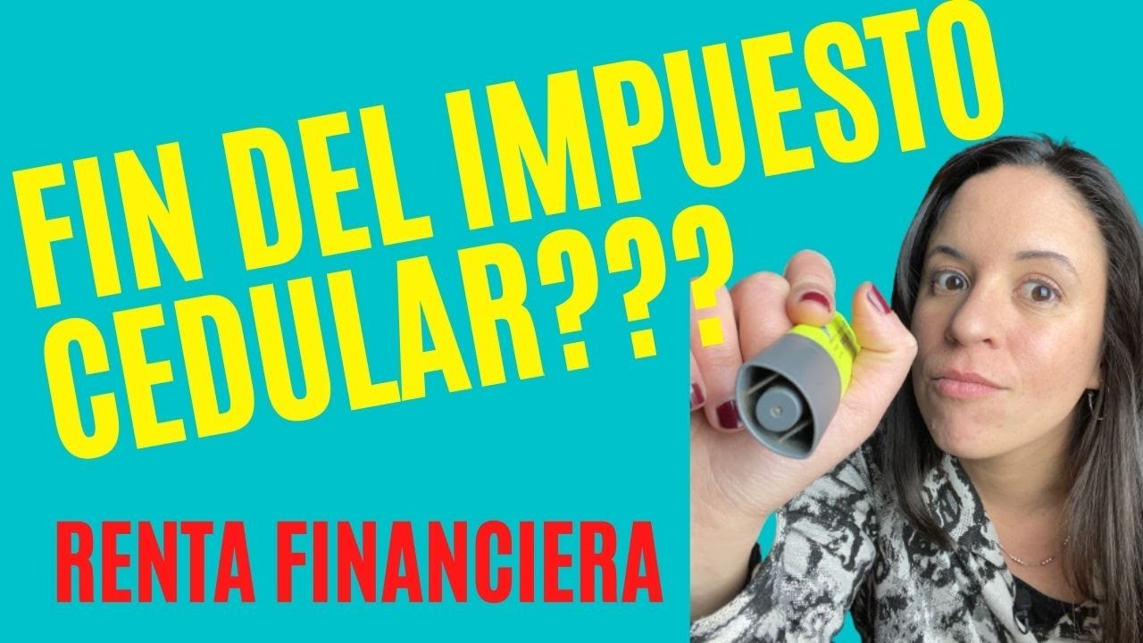 Renta Financiera 2021: IMPUESTO CEDULAR 💵 (Ganancias)