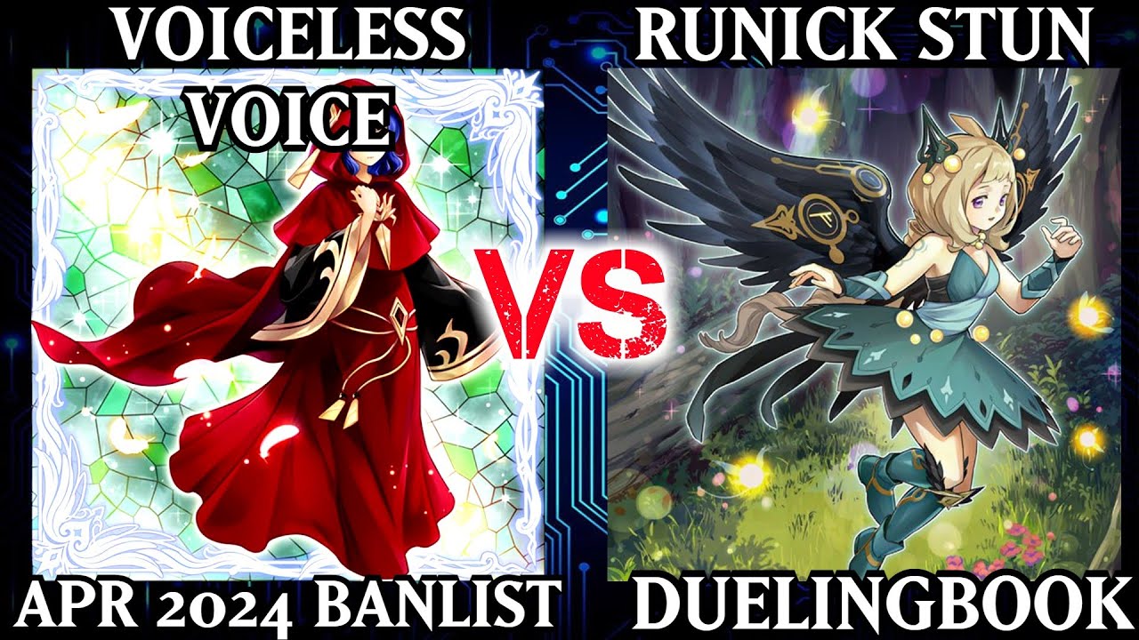 Voiceless Voice vs Runick Stun | Dueling Book