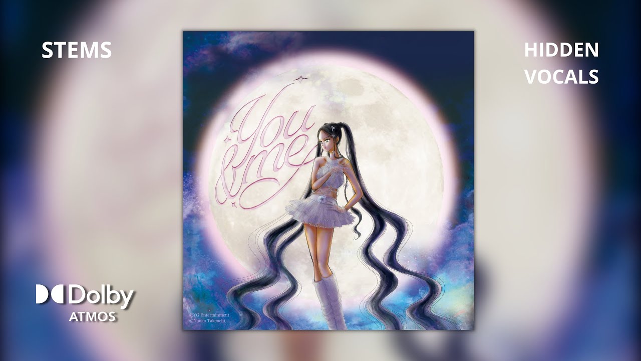 JENNIE - You & Me (Dolby Atmos Stems / Hidden Vocals) + DL