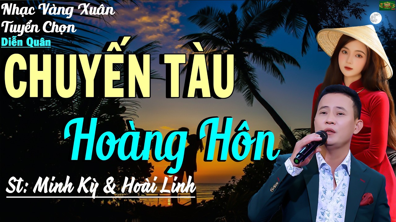 CHUYẾN TÀU HOÀNG HÔN – Diễn Quân | GIỌNG CA BOLERO ĐẦY CẢM XÚC