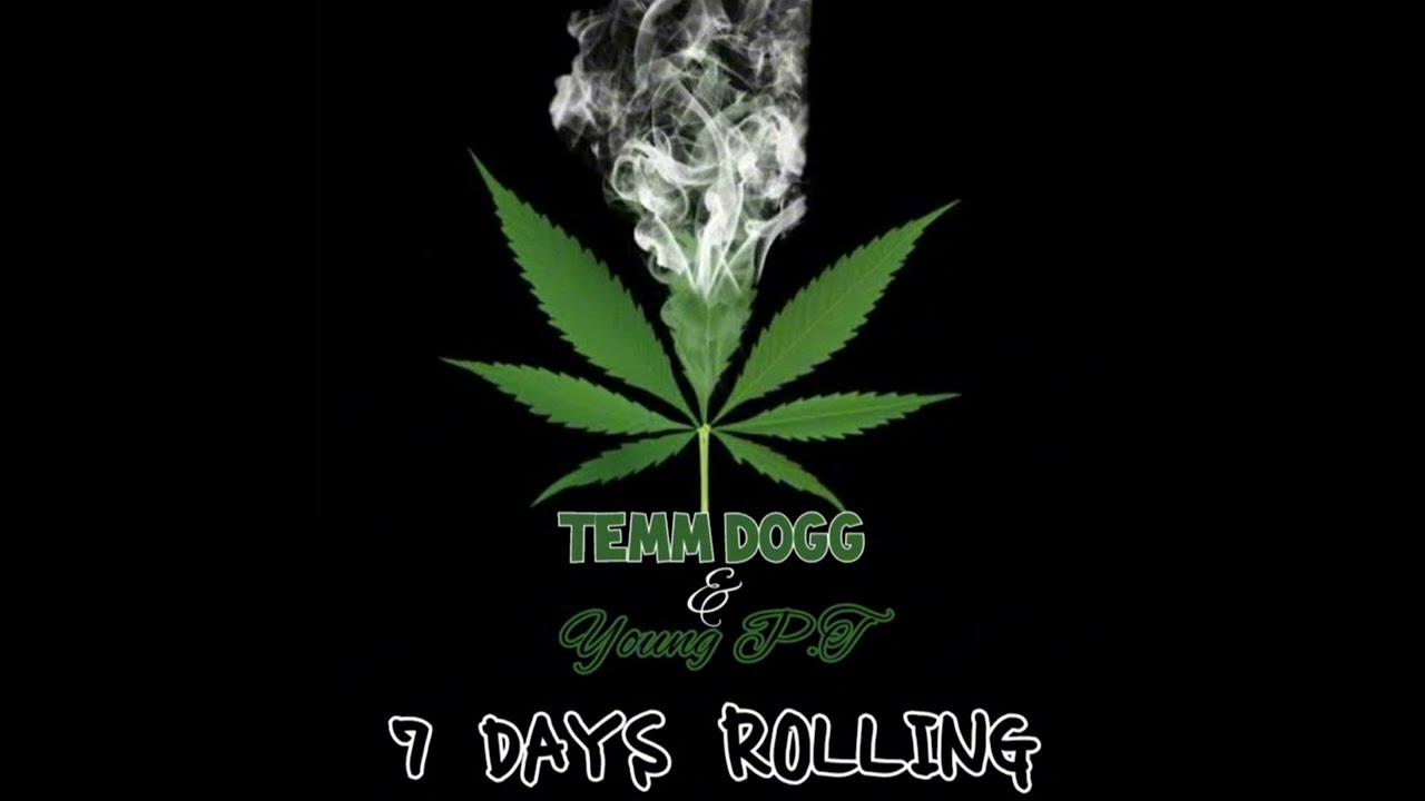 TEMM DOGG & YOUNG P.T - 7 DAYS ROLLING [432 Hz]
