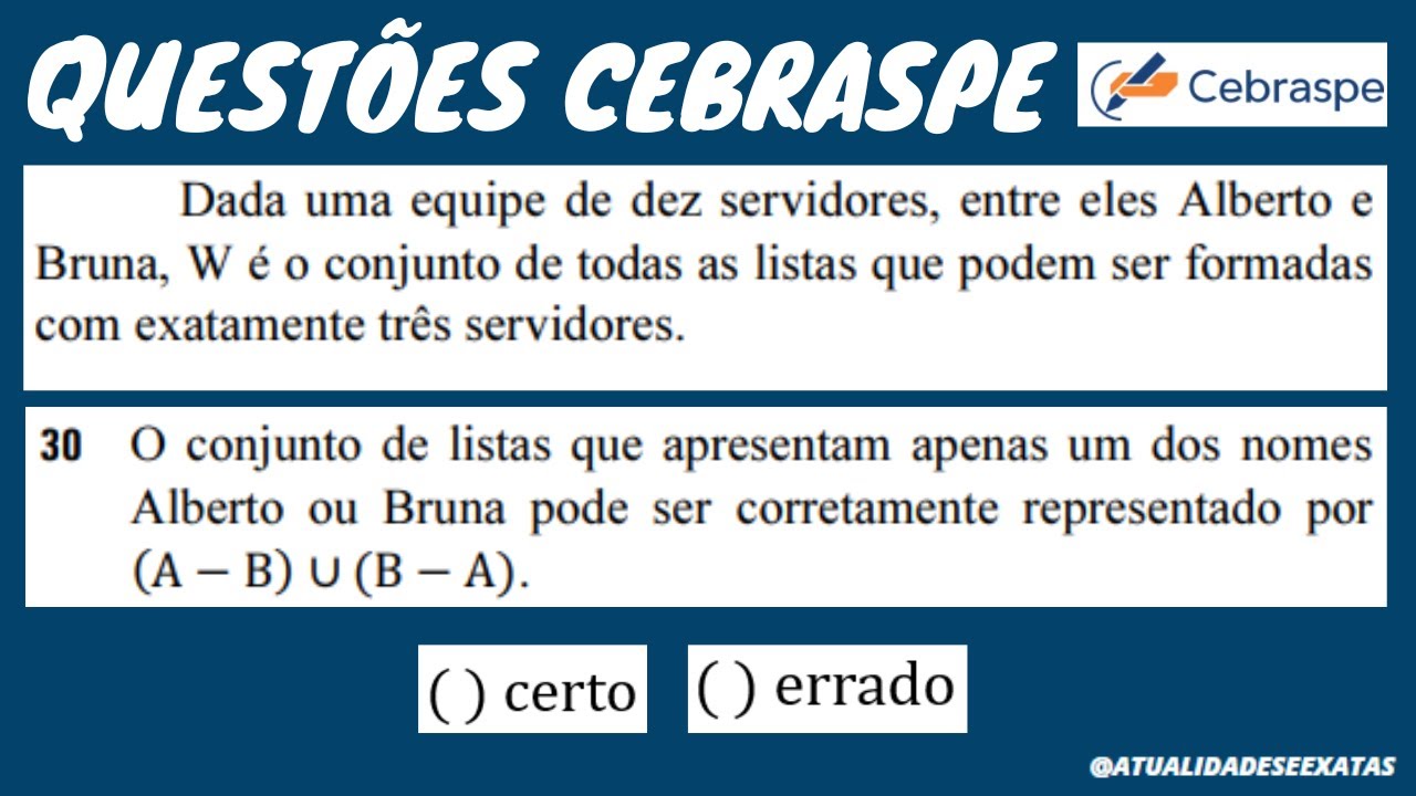 QUESTÕES CEBRASPE - ANÁLISE COMBINATÓRIA E CONJUNTOS